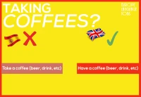Common English mistakes in English made by Spanish: taking coffees?